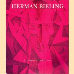 Tentoonstelling Herman Bieling (1887-1964): Schilderijen, aquarellen, grafische kunst door Ed Wingen