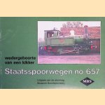 Wedergeboorte van een kikker: staatsspoorwegen no. 657 door L.J. Kooy