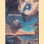 Henk Chabot: concerterende landschappen door Kees Vollemans e.a.