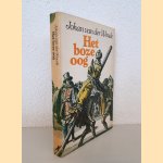 Het boze oog *GESIGNEERD* door Johan van der Woude