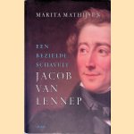 Jacob van Lennep: een bezielde schavuit
Marita Mathijsen
&euro;&nbsp;15,00