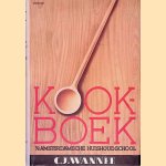 Kookboek van de Amsterdamsche Huishoudschool door C.J. Wannee