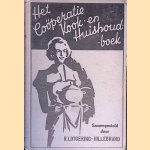 Het co&ouml;peratie kook- en huishoudboek
R. Lotgering-Hillebrand
&euro;&nbsp;15,00