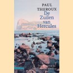 De zuilen van Hercules door Paul Theroux