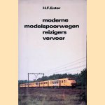 Moderne modelspoorwegen reizigers vervoer door H.F. Enter