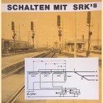Schalten mit SRK's door J&uuml;rgen Duensing