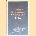 De heilige Rita door Tommy Wieringa