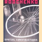 Alexander Rodchenko: Spatial Constructions door Aleksandr Mikha?lovich Rodchenko