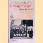 Oorlog in Atjeh: Het journaal van luitenant-ter-zee Henricus Nijgh, 1873-1874 door Herman Stapelkamp