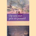 Op reis met pen en penseel: Frans en Jan Hendrik Lebret als toerist naar Java, 1863 door Frans Lebret