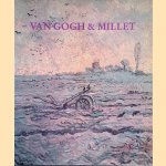 Van Gogh & Millet door Louis van Tilborgh e.a.