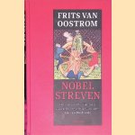 Nobel streven: het onwaarschijnlijke maar waargebeurde verhaal van ridder Jan van Brederode
Frits van Oostrom
&euro;&nbsp;9,00