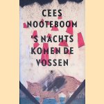 's Nachts komen de vossen: Verhalen
Cees Nooteboom
&euro;&nbsp;8,00
