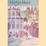 Architect en aannemer: de opkomst van de bouwmarkt in de Nederlanden 1350-1530 door Merlijn Hurx