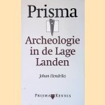 Prisma archeologie in de Lage Landen
Johan Hendriks
&euro;&nbsp;6,00
