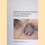 Opgravingen op het terrein van het voormalige canisiuscollege door J.E. Bogaers e.a.