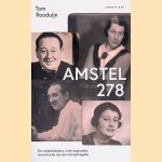 Amstel 278: een noodlottige vriendschap in oorlogstijd
Tom Rooduijn
&euro;&nbsp;10,00