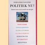 Politiek nu! Samen leven in de wereld van morgen door Fernando Savater