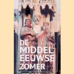 De middeleeuwse zomer
Gregor Dijkhuis
&euro;&nbsp;25,00