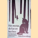 Het meisje, de kat en het bos
Mala Kacenberg
&euro;&nbsp;8,00