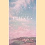 De Friezen: een geschiedenis
Flip van Doorn
&euro;&nbsp;8,00