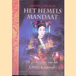 Het hemels mandaat: de geschiedenis van het Chinese keizerrijk
Barend J. ter Haar
&euro;&nbsp;30,00