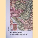De Ronde Venen-- een omgekeerde wereld: wel en wee van boeren, schippers en verveners in een waterland door E. J. Rinsma