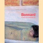 Pierre Bonnard: The Work of Art: Suspending Time door Suzanne Pag&eacute;