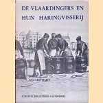 De Vlaardingers en hun haringvisserij door A.G. Ligthart