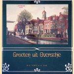 Groeten uit Overschie door H.A. Voet e.a.