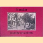 Franeker in oude ansichten
Corn.S. Roersma
&euro;&nbsp;10,00