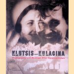 Gustav Klutsis and Valentina Kulagina: Photography and Montage After Constructivism door Margarita Tupitsyn
