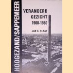 Hoogezand / Sappemeer: veranderd gezicht 1900-1980
Jan A. Blaak
&euro;&nbsp;8,00