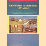 Railvervoer in Nederland 1972-1997: ontwikkelingen bij de Nederlandse Spoorwegen, de trambedrijven van Amsterdam, Rotterdam en Den Haag, de museumlijnen en het industrieel smalspoor door Max Ockeloen