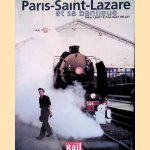Paris-Saint-Lazare et sa banlieue
Didier Leroy e.a.
&euro;&nbsp;100,00