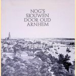 Nog's sjouwen door Oud Arnhem
A. S. Stempher
&euro;&nbsp;15,00
