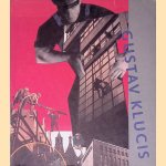 Gustav Klucis: Retrospektive door Hubertus Ga&szlig;ner e.a.