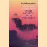 Een kleine geschiedenis van de grootste Duitse worsteling: de zoektocht naar identiteit in het machtigste land van Europa
Merlijn Schoonenboom
&euro;&nbsp;10,00