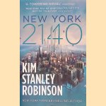 New York 2140 door Kim Stanley Robinson