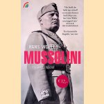 Mussolini: de eerste fascist door Hans Woller