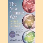The New Climate War: The Fight to Take Back Our Planet
Michael E. Mann
&euro;&nbsp;8,00