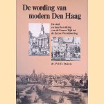 De wording van modern Den Haag: De stad en haar bevolking van de Franse tijd tot de Eerste Wereldoorlog
Dr. P.R.D. Stokvis
&euro;&nbsp;10,00