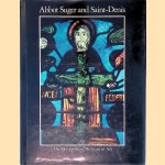 Abbot Suger and Saint-Denis: A Symposium door Paula Lieber Gerson