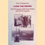 Living the Fishing door Paul Thompson e.a.