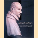 Effigies & Ecstasies: Roman Baroque Sculpture and Design in the Age of Bernini door Aidan Weston-Lewis