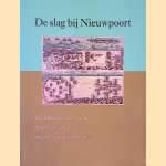 De slag bij Nieuwpoort: Journaal van de tocht naar Vlaanderen in 1600 door Anthonis Duyck