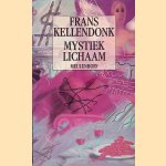 Mystiek lichaam
Frans Kellendonk
&euro;&nbsp;6,00