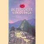 De terugkeer van de Inca: de profetie van de meesters van de Andes door Elizabeth B. Jenkins e.a.