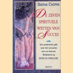 De zeven spirituele wetten van succes: een praktische gids voor het vervullen van uw dromen. Gebaseerd op Leven in overvloed
Deepak Chopra
&euro;&nbsp;6,00