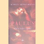 Paulus: onze liefste vijand door Karen Armstrong